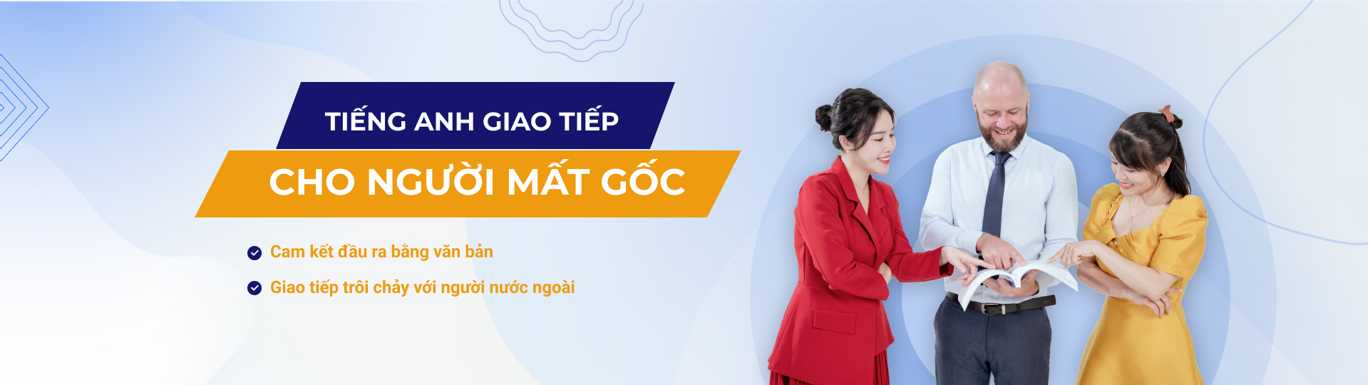 Lộ trình tiếng Anh giao tiếp cơ bản