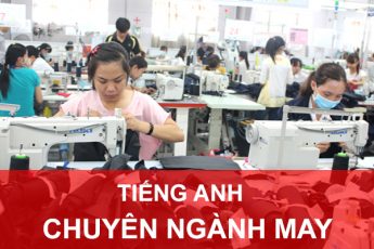 178 Từ vựng tiếng Anh chuyên ngành may mặc